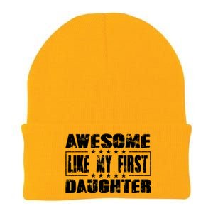 Awesome Like My First Daughter Funny Fathers Day Dads Knit Cap Winter Beanie