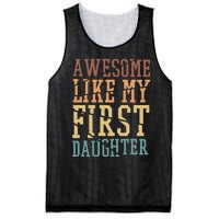 Awesome Like My First Daughter Family Proud Mom And Dad Mesh Reversible Basketball Jersey Tank