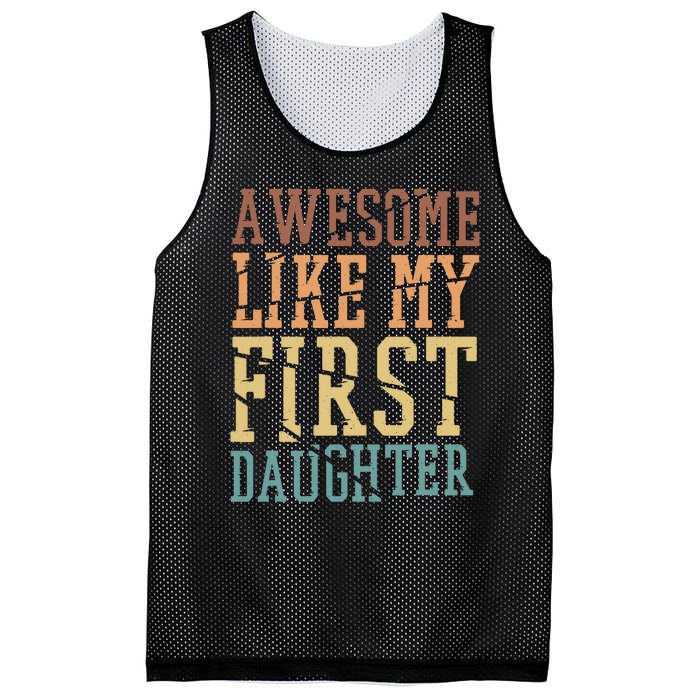 Awesome Like My First Daughter Family Proud Mom And Dad Mesh Reversible Basketball Jersey Tank