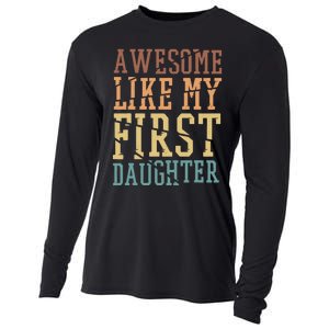 Awesome Like My First Daughter Family Proud Mom And Dad Cooling Performance Long Sleeve Crew