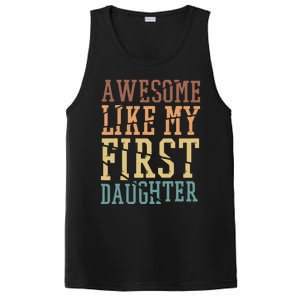 Awesome Like My First Daughter Family Proud Mom And Dad PosiCharge Competitor Tank