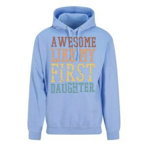 Awesome Like My First Daughter Family Proud Mom And Dad Unisex Surf Hoodie