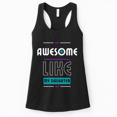 Awesome Like My Daughter Gifts Funny Fathers Day Dad Womens Tank Top