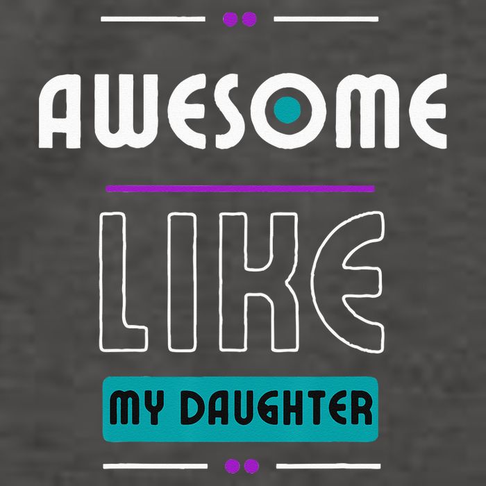 Awesome Like My Daughter Gifts Funny Fathers Day Dad Vector Backpack
