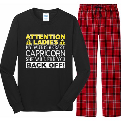 Attention Ladies My Wife Is A Crazy Capricorn Funny Long Sleeve Pajama Set