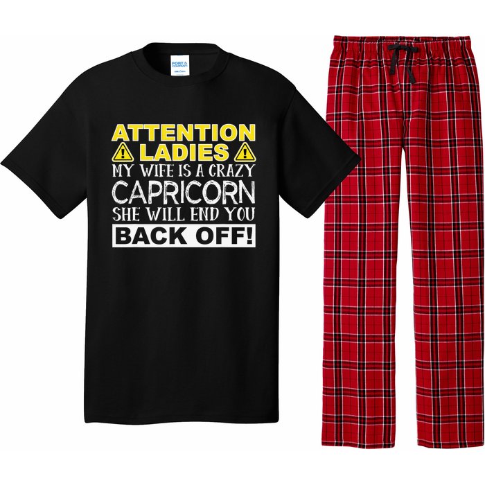 Attention Ladies My Wife Is A Crazy Capricorn Funny Pajama Set