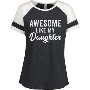 Awesome Like My Daughter Man Funny Fathers Day Dad Enza Ladies Jersey Colorblock Tee