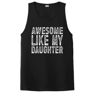 Awesome Like My Daughter Funny Fathers Day PosiCharge Competitor Tank