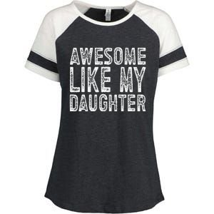 Awesome Like My Daughter Funny Fathers Day Enza Ladies Jersey Colorblock Tee