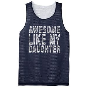 Awesome Like My Daughter Funny Fathers Day Mesh Reversible Basketball Jersey Tank