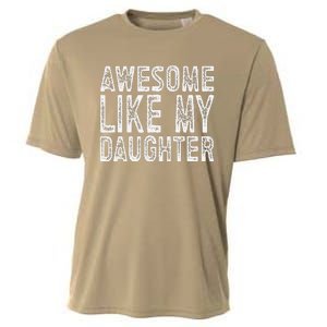 Awesome Like My Daughter Funny Fathers Day Cooling Performance Crew T-Shirt