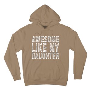 Awesome Like My Daughter Funny Fathers Day Hoodie