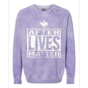 After Lives Matter For Ghost Hunting Paranormal Investigator Colorblast Crewneck Sweatshirt