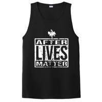 After Lives Matter For Ghost Hunting Paranormal Investigator PosiCharge Competitor Tank