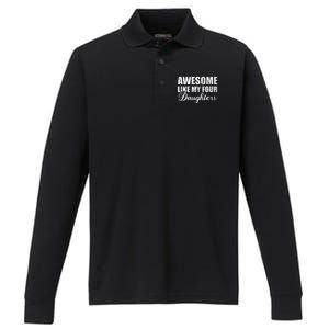 Awesome Like My Four Daughters Dad Mom Father Mother Day Performance Long Sleeve Polo