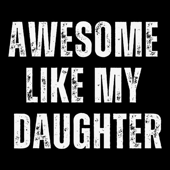 Awesome Like My Daughter Design Flexfit Unipanel Trucker Cap