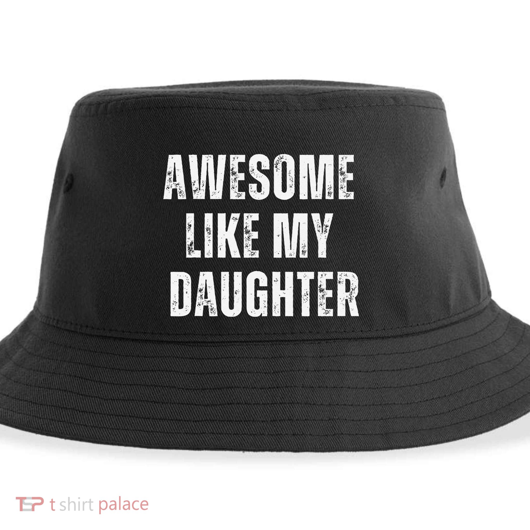 Awesome Like My Daughter Design Sustainable Bucket Hat