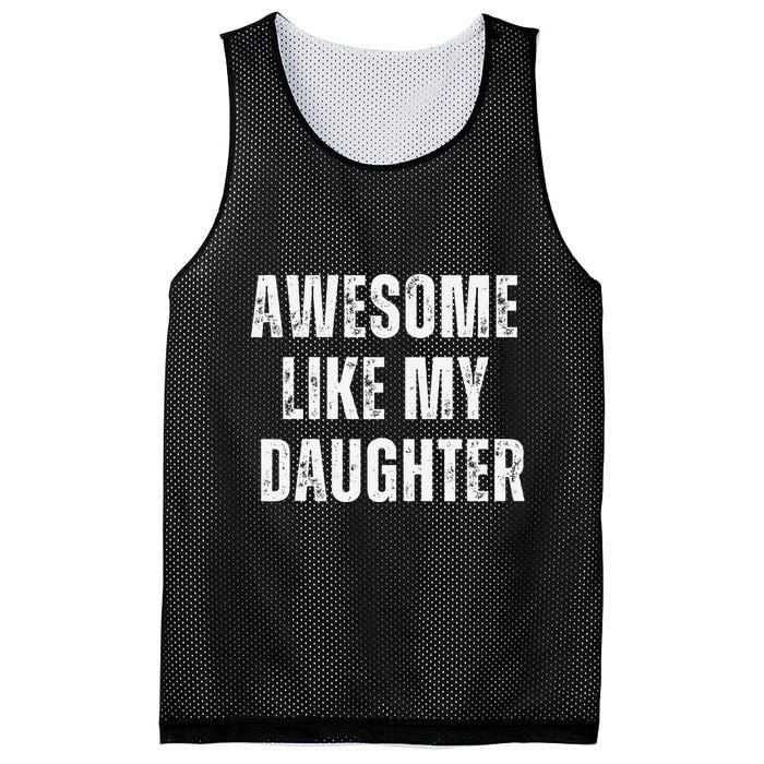 Awesome Like My Daughter Design Mesh Reversible Basketball Jersey Tank