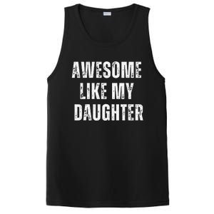 Awesome Like My Daughter Design PosiCharge Competitor Tank