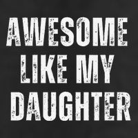 Awesome Like My Daughter Design Golf Towel