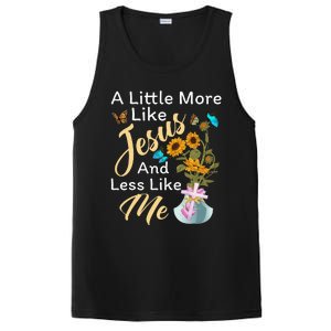 A Little More Like Jesus A Little Less Like Me For Women PosiCharge Competitor Tank