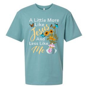 A Little More Like Jesus A Little Less Like Me For Women Sueded Cloud Jersey T-Shirt