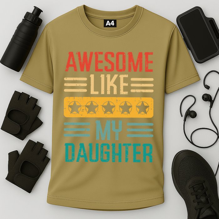 Awesome Like My Daughter Fathers Day Retro Dad Papa Dada Cooling Performance Crew T-Shirt
