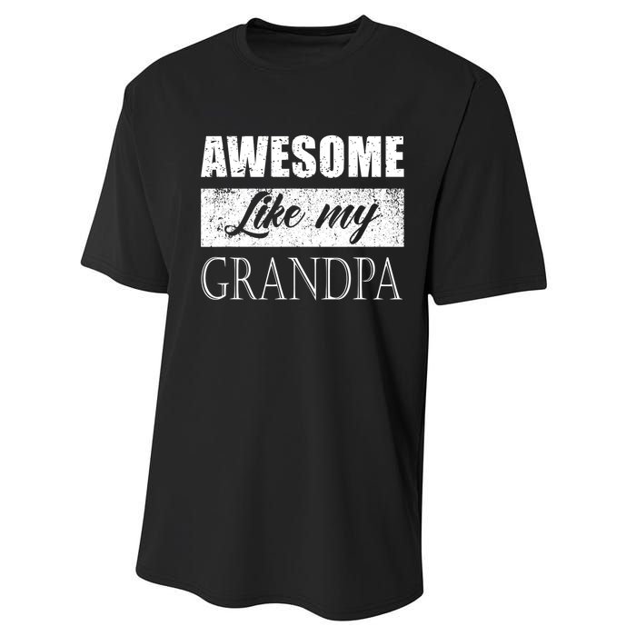 Awesome Like My Grandpa FatherS Day Gifts From Son Daughter Performance Sprint T-Shirt