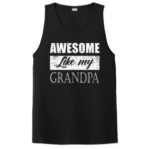 Awesome Like My Grandpa FatherS Day Gifts From Son Daughter PosiCharge Competitor Tank