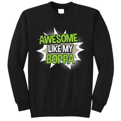 Awesome Like My Boppa Sweatshirt