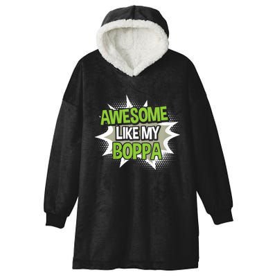 Awesome Like My Boppa Hooded Wearable Blanket