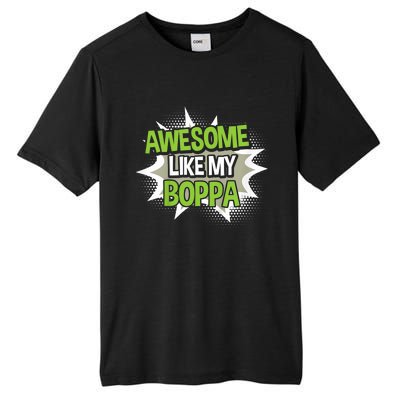 Awesome Like My Boppa Tall Fusion ChromaSoft Performance T-Shirt