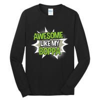 Awesome Like My Boppa Tall Long Sleeve T-Shirt