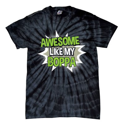 Awesome Like My Boppa Tie-Dye T-Shirt