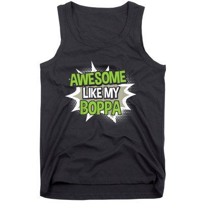 Awesome Like My Boppa Tank Top