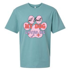 At Least My Dog Loves Me Funny Valentines Day Sueded Cloud Jersey T-Shirt