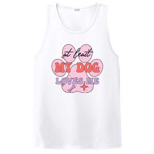 At Least My Dog Loves Me Funny Valentines Day PosiCharge Competitor Tank