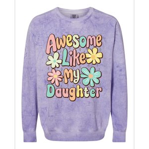 Awesome Like My Daughter Mommy Groovy Graphic MotherS Day Colorblast Crewneck Sweatshirt