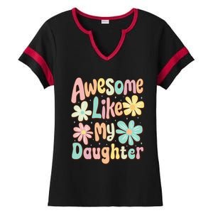 Awesome Like My Daughter Mommy Groovy Graphic MotherS Day Ladies Halftime Notch Neck Tee