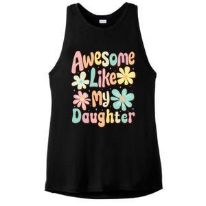 Awesome Like My Daughter Mommy Groovy Graphic MotherS Day Ladies PosiCharge Tri-Blend Wicking Tank