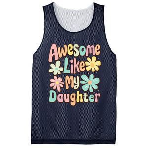 Awesome Like My Daughter Mommy Groovy Graphic MotherS Day Mesh Reversible Basketball Jersey Tank