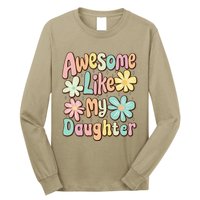 Awesome Like My Daughter Mommy Groovy Graphic MotherS Day Long Sleeve Shirt