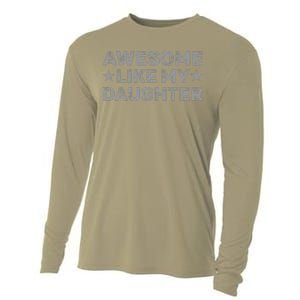 Awesome Like My Daughter Man Funny Fathers Day Dad Cooling Performance Long Sleeve Crew