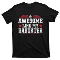 Awesome Like My Daughter Funny Dad Fathers Day T-Shirt