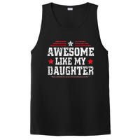 Awesome Like My Daughter Funny Dad Fathers Day PosiCharge Competitor Tank