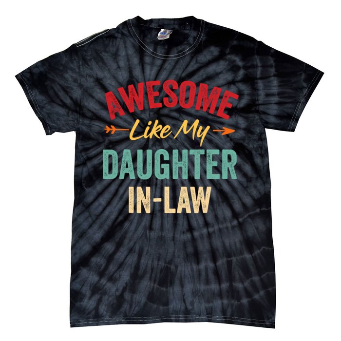 Awesome Like My Daughter In Law Family Lovers Tie-Dye T-Shirt