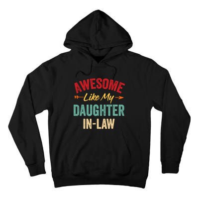 Awesome Like My Daughter In Law Family Lovers Tall Hoodie