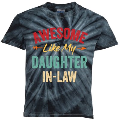 Awesome Like My Daughter In Law Family Lovers Kids Tie-Dye T-Shirt