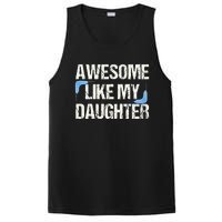 Awesome Like My Daughter Dad Parents' Day Father's Day PosiCharge Competitor Tank