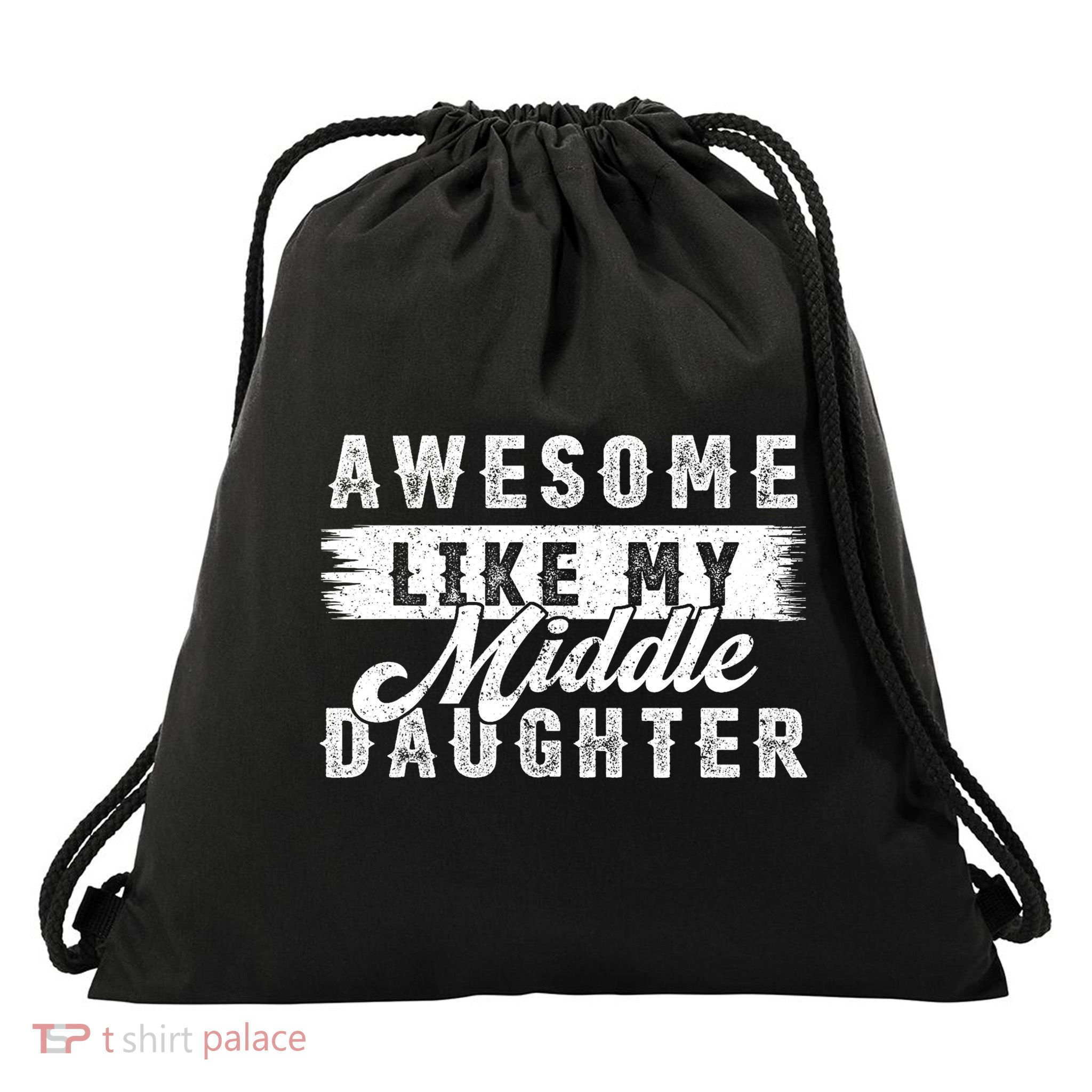 Awesome Like My Middle Daughter Retro Funny Fathers Day Drawstring Bag